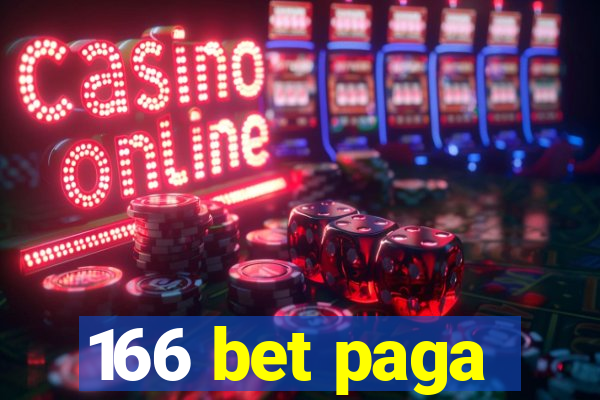 166 bet paga